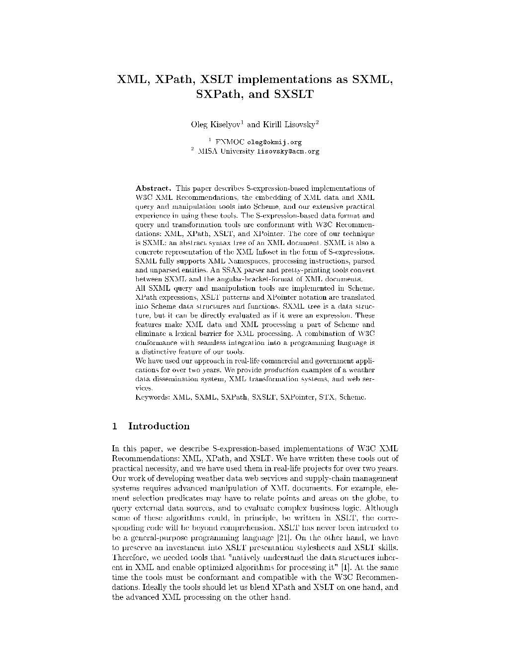 XML, Xpath, XSLT Implementations As SXML, Sxpath, and SXSLT