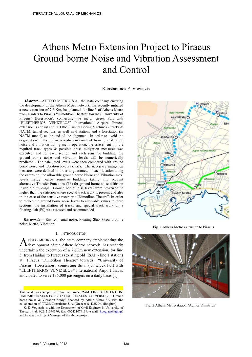 Athens Metro Extension Project to Piraeus Ground Borne Noise and Vibration Assessment and Control 