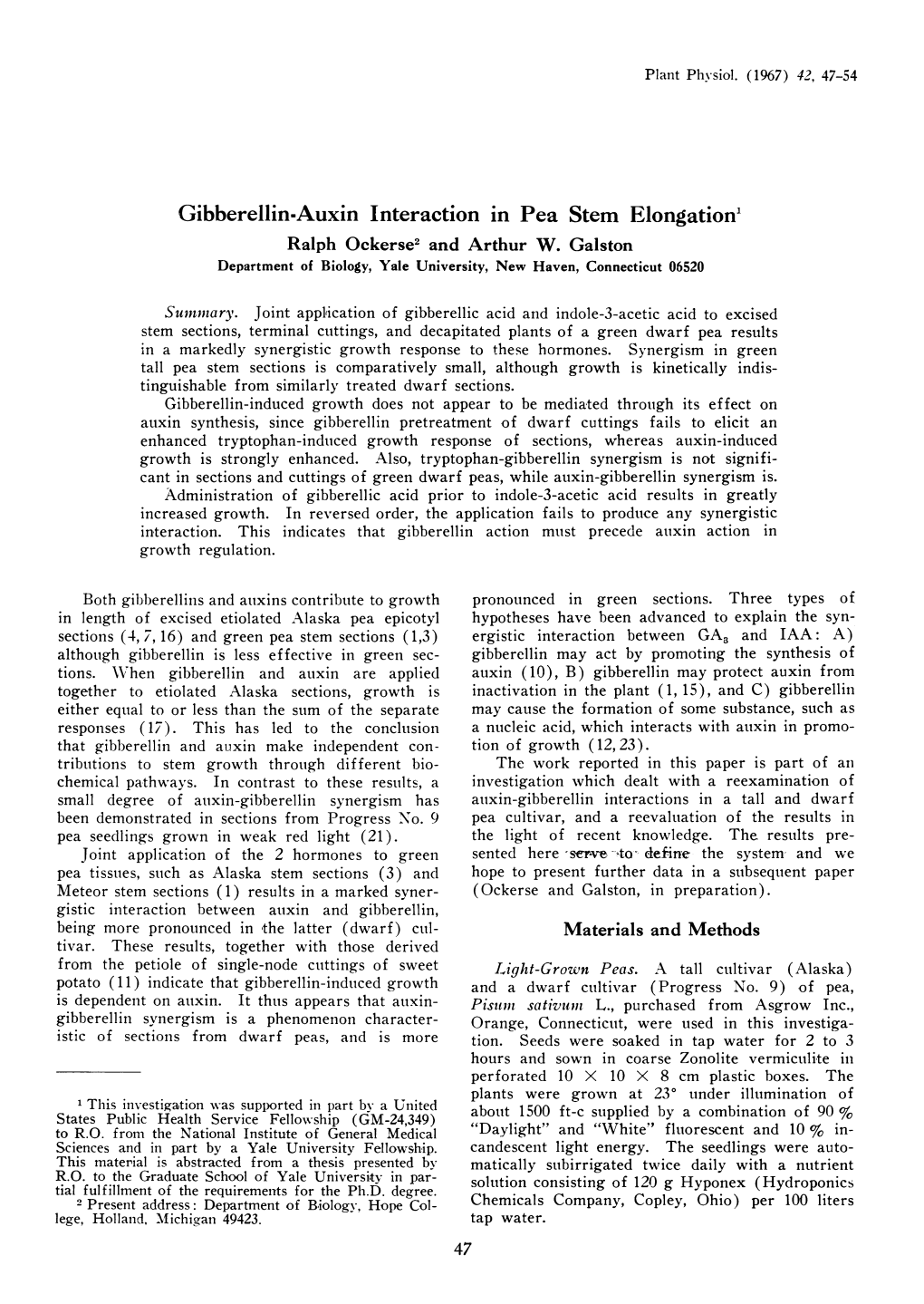 Gibberellin-Auxin Interaction in Pea Stem Elongation' Ralph Ockerse2 and Arthur W