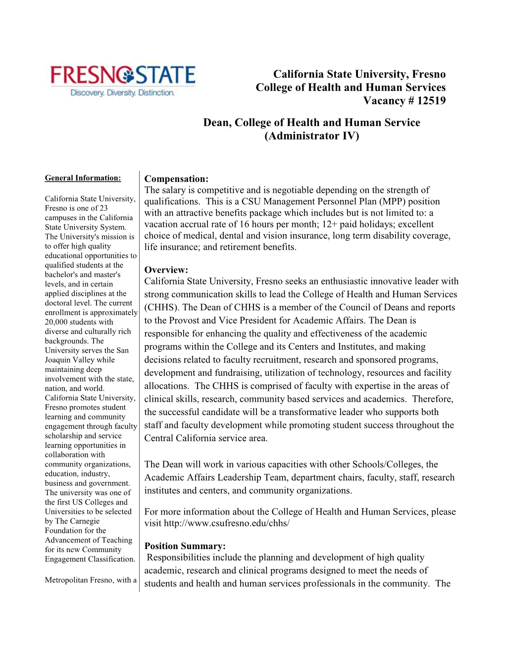 California State University, Fresno College of Health and Human Services Vacancy # 12519 Dean, College of Health and Human Service (Administrator IV)
