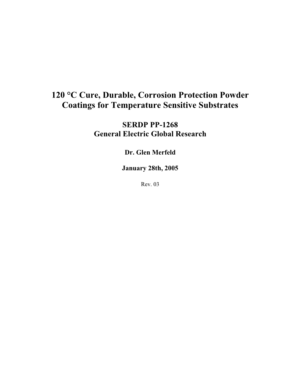 120 °C Cure, Durable, Corrosion Protection Powder Coatings for Temperature Sensitive Substrates