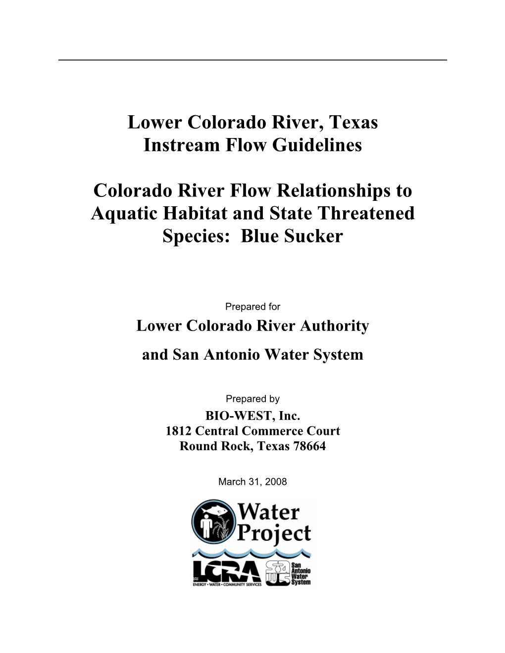 Lower Colorado River, Texas Instream Flow Guidelines Colorado River