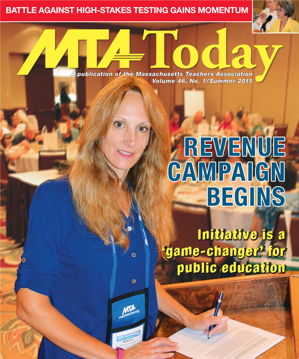 MTA TODAY, ISSN 08982481, Is Published Quarterly by the Massachusetts Teachers Association