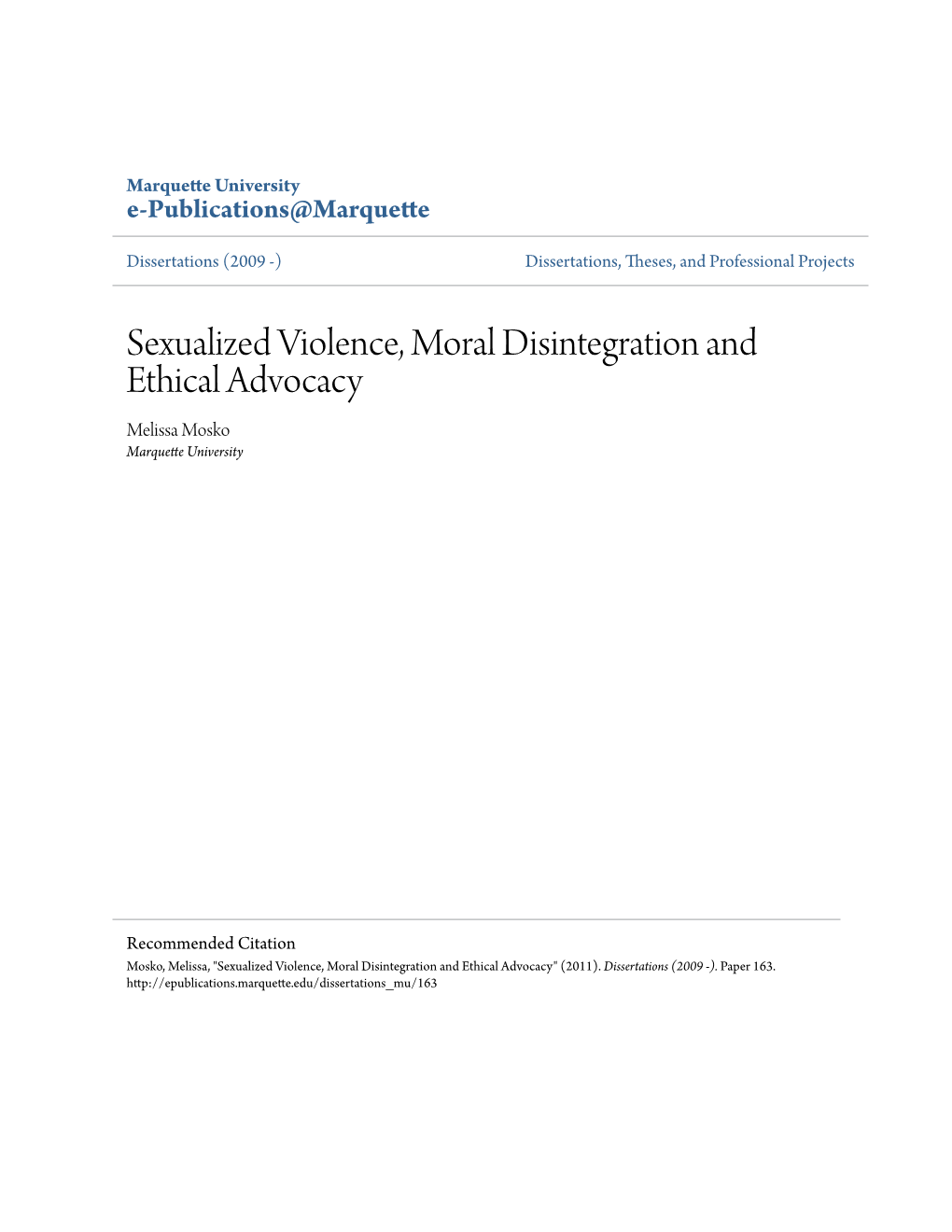 Sexualized Violence, Moral Disintegration and Ethical Advocacy Melissa Mosko Marquette University