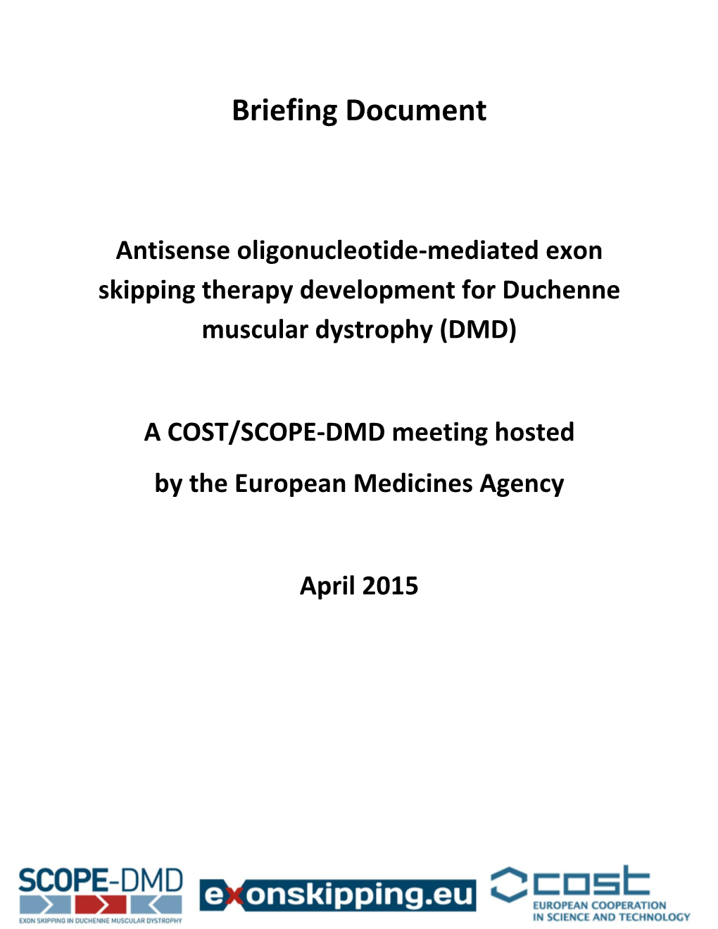 Briefing Document – COST and SCOPE-DMD EMA Meeting