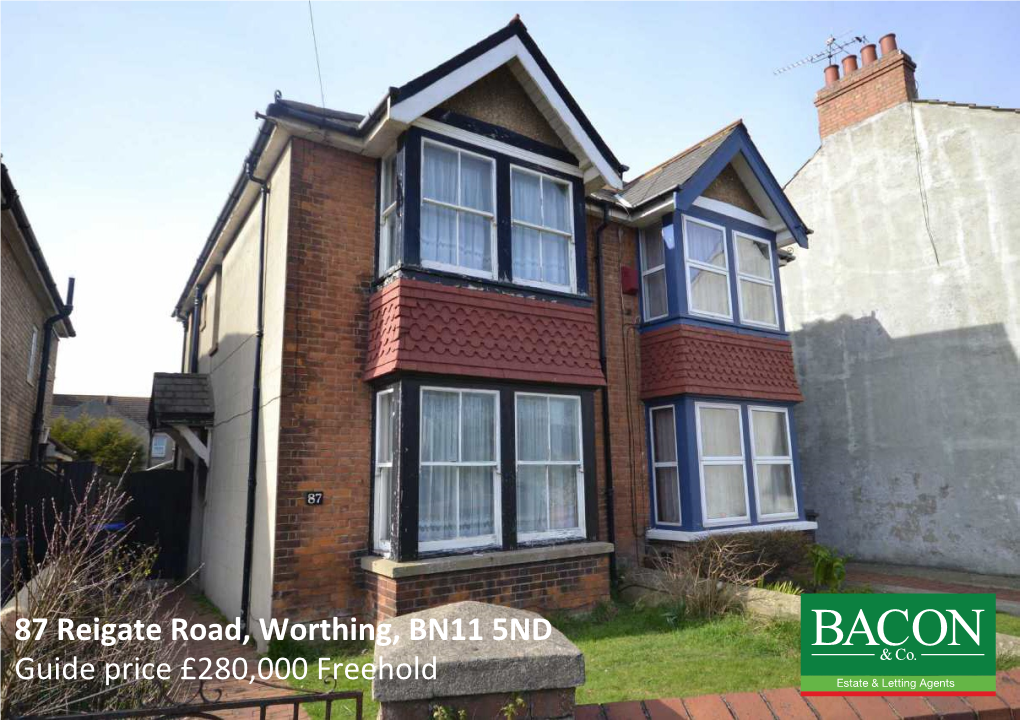 87 Reigate Road, Worthing, BN11 5ND Guide Price