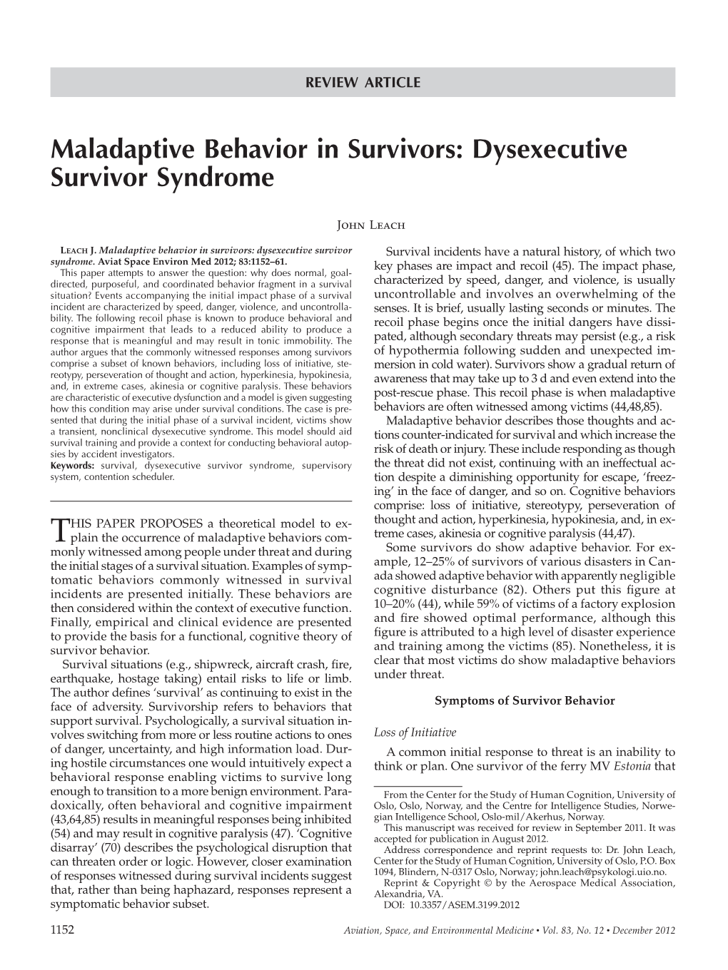 Maladaptive Behavior in Survivors: Dysexecutive Survivor Syndrome