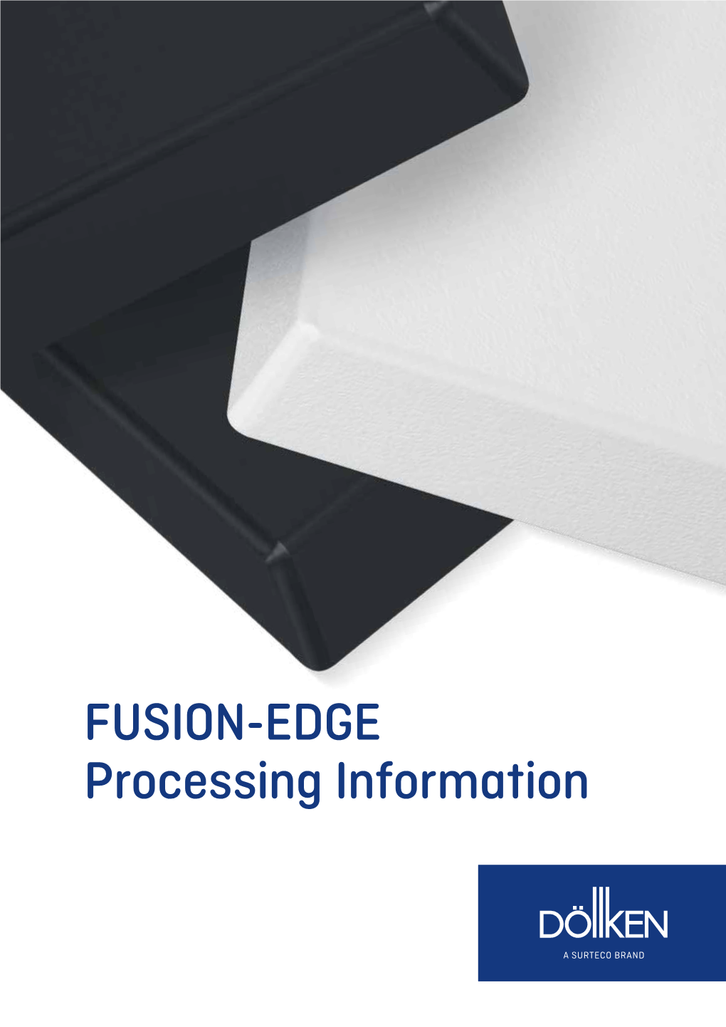 FUSION-EDGE Processing Information Table of Contents