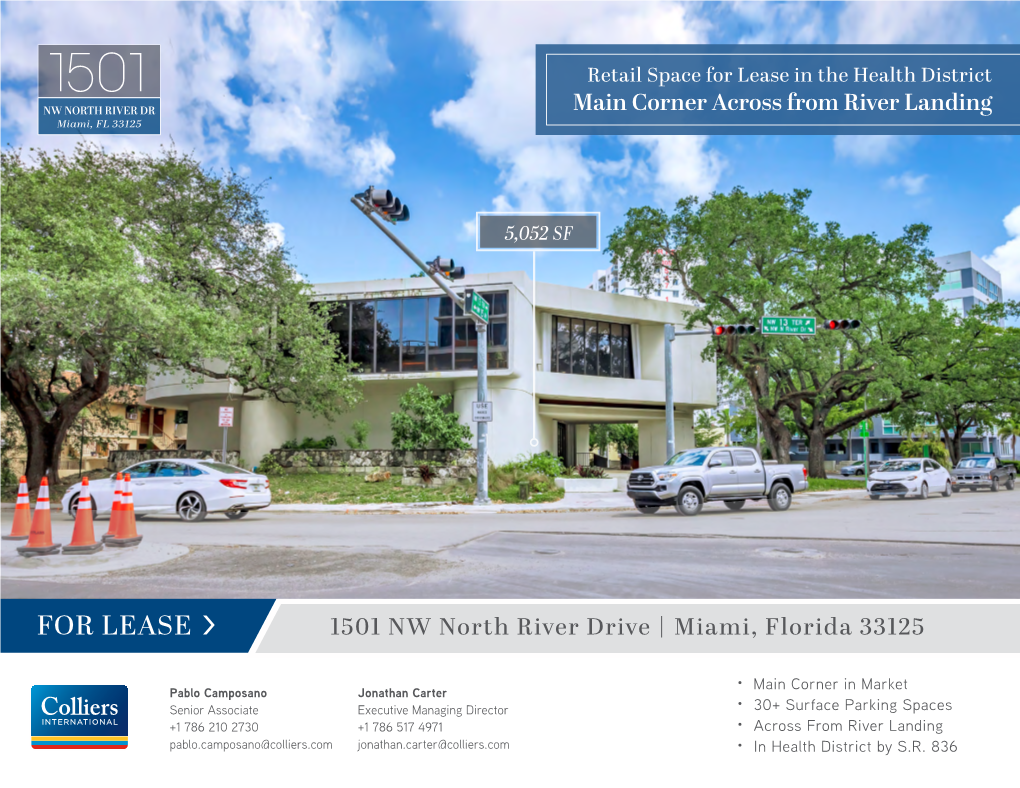 1501 Retail Space for Lease in the Health District NW NORTH RIVER DR Main Corner Across from River Landing Miami, FL 33125