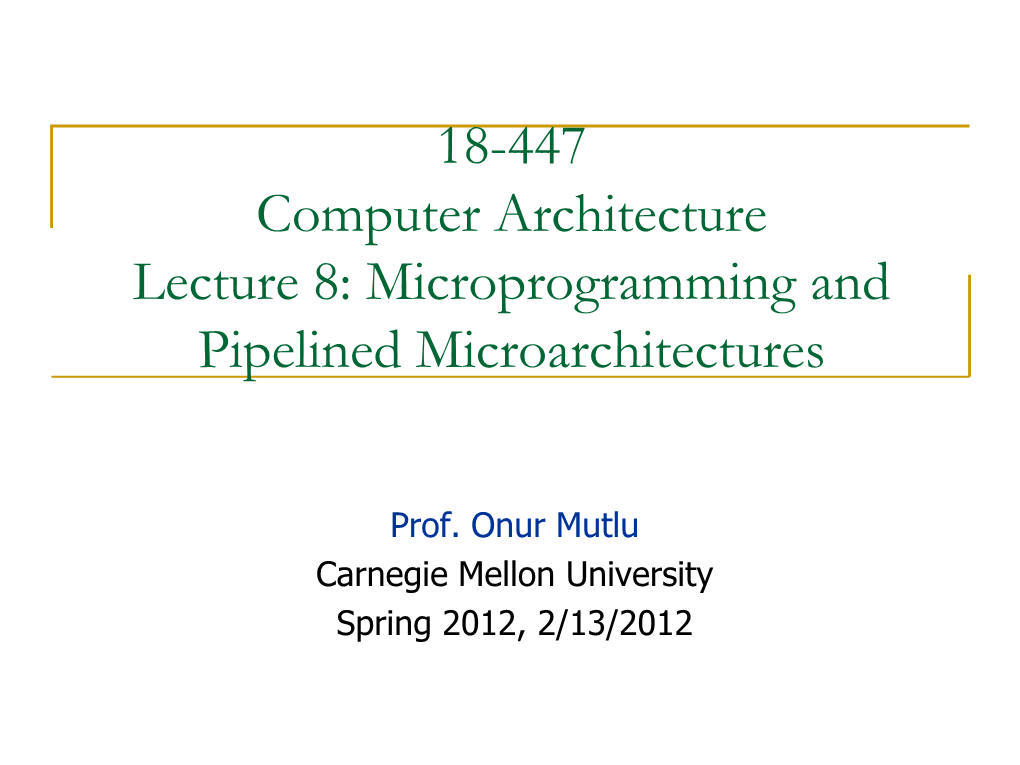 18-741 Advanced Computer Architecture Lecture 1: Intro And