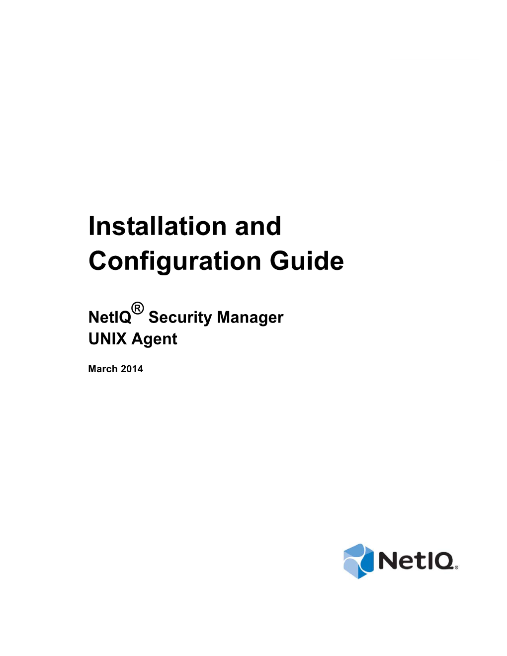 Netiq Security Manager UNIX Agent Installation and Configuration Guide About This Book and the Library