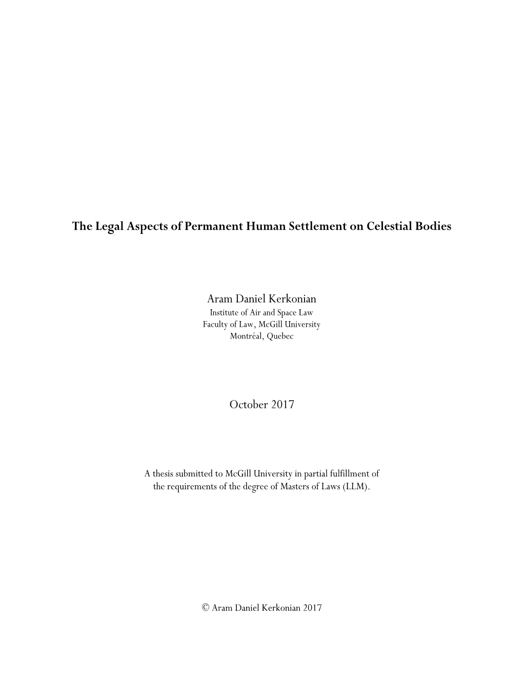 The Legal Aspects of Permanent Human Settlement on Celestial Bodies