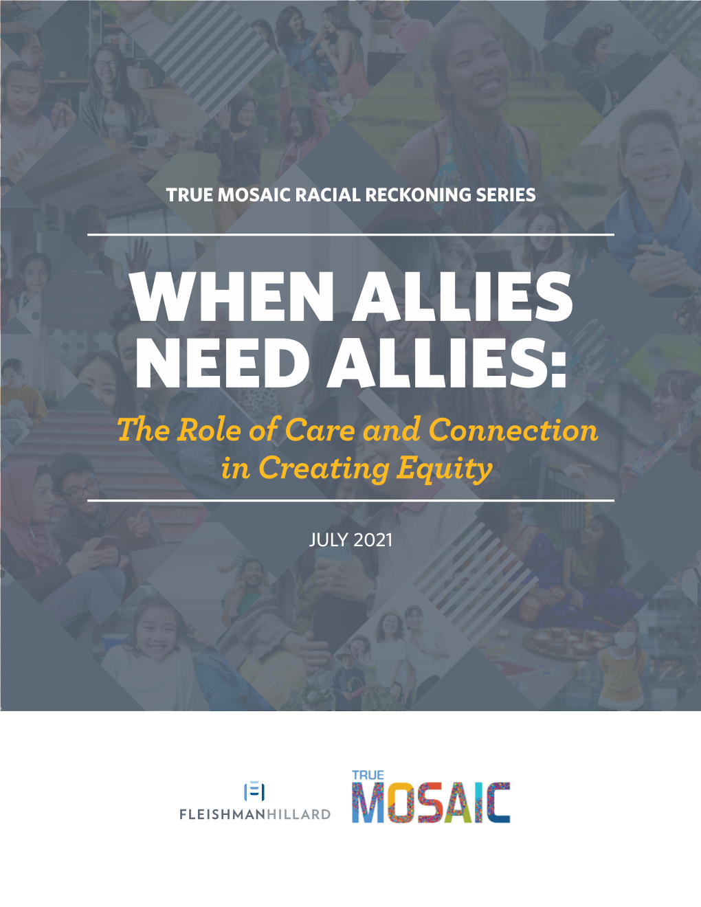 WHEN ALLIES NEED ALLIES: the Role of Care and Connection in Creating Equity