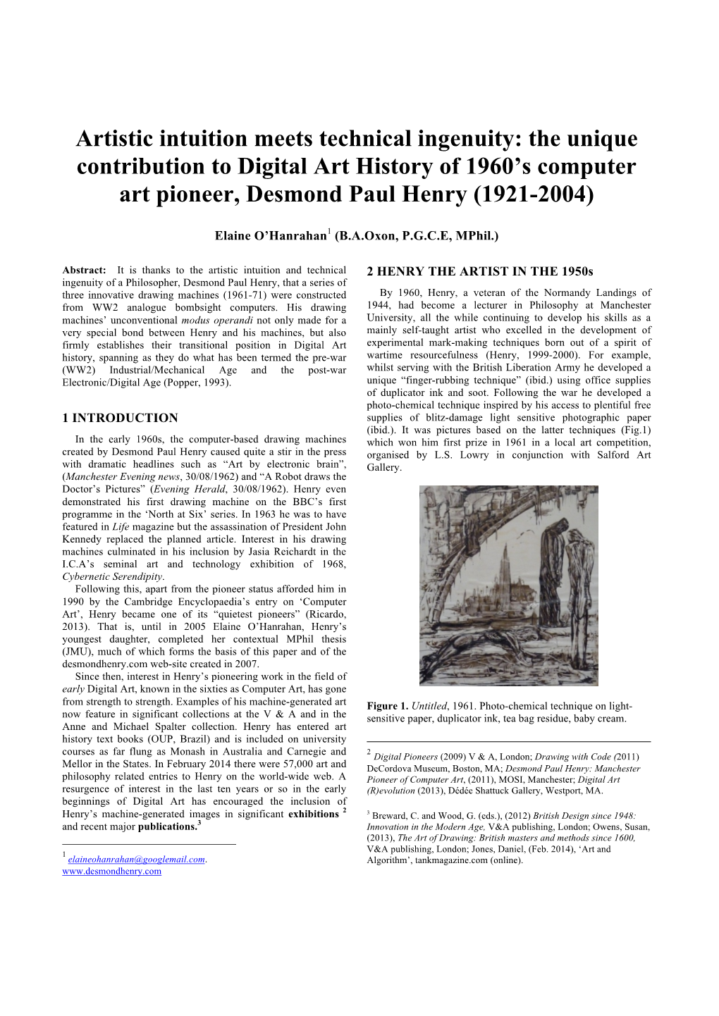 Artistic Intuition Meets Technical Ingenuity: the Unique Contribution to Digital Art History of 1960’S Computer Art Pioneer, Desmond Paul Henry (1921-2004)