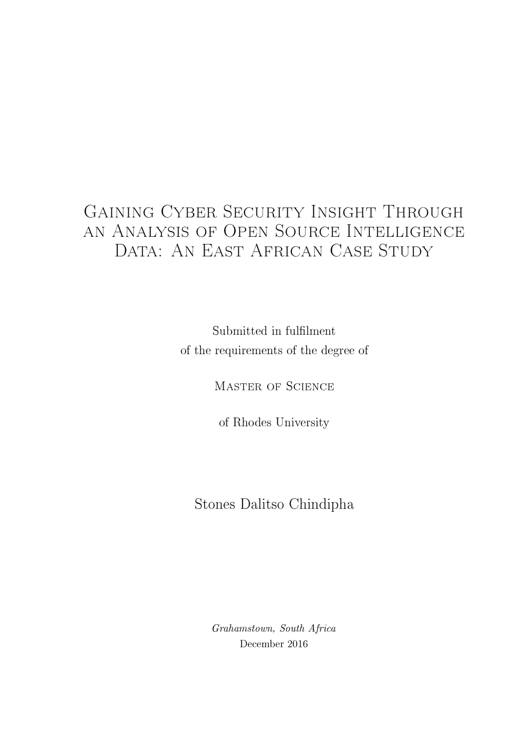 SHODAN) and Internet Background Radiation (IBR), This Research Explores the Prevalence of Vulnerabilities and Their Accessibility to Evber Threat Actors