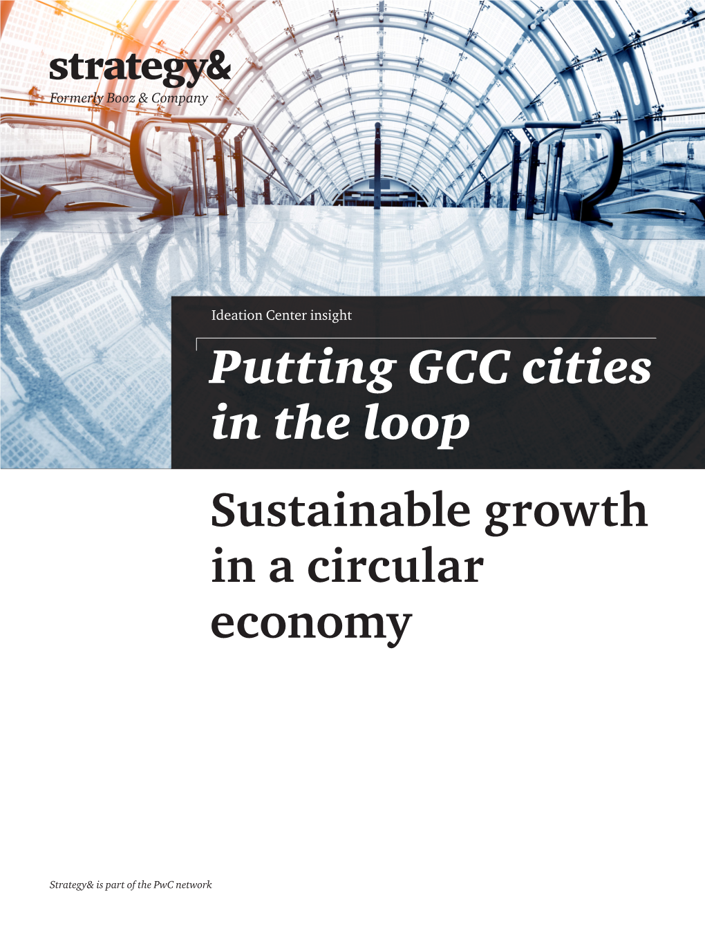 Putting GCC Cities in the Loop Sustainable Growth in a Circular Economy