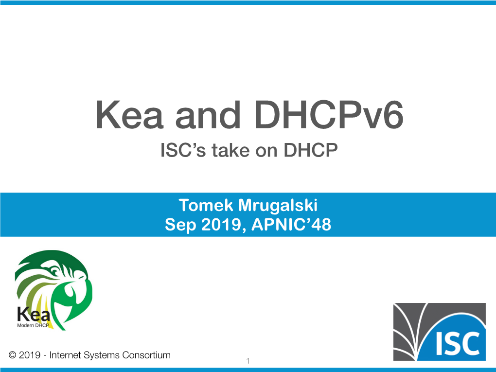 ISC DHCP ISC Kea