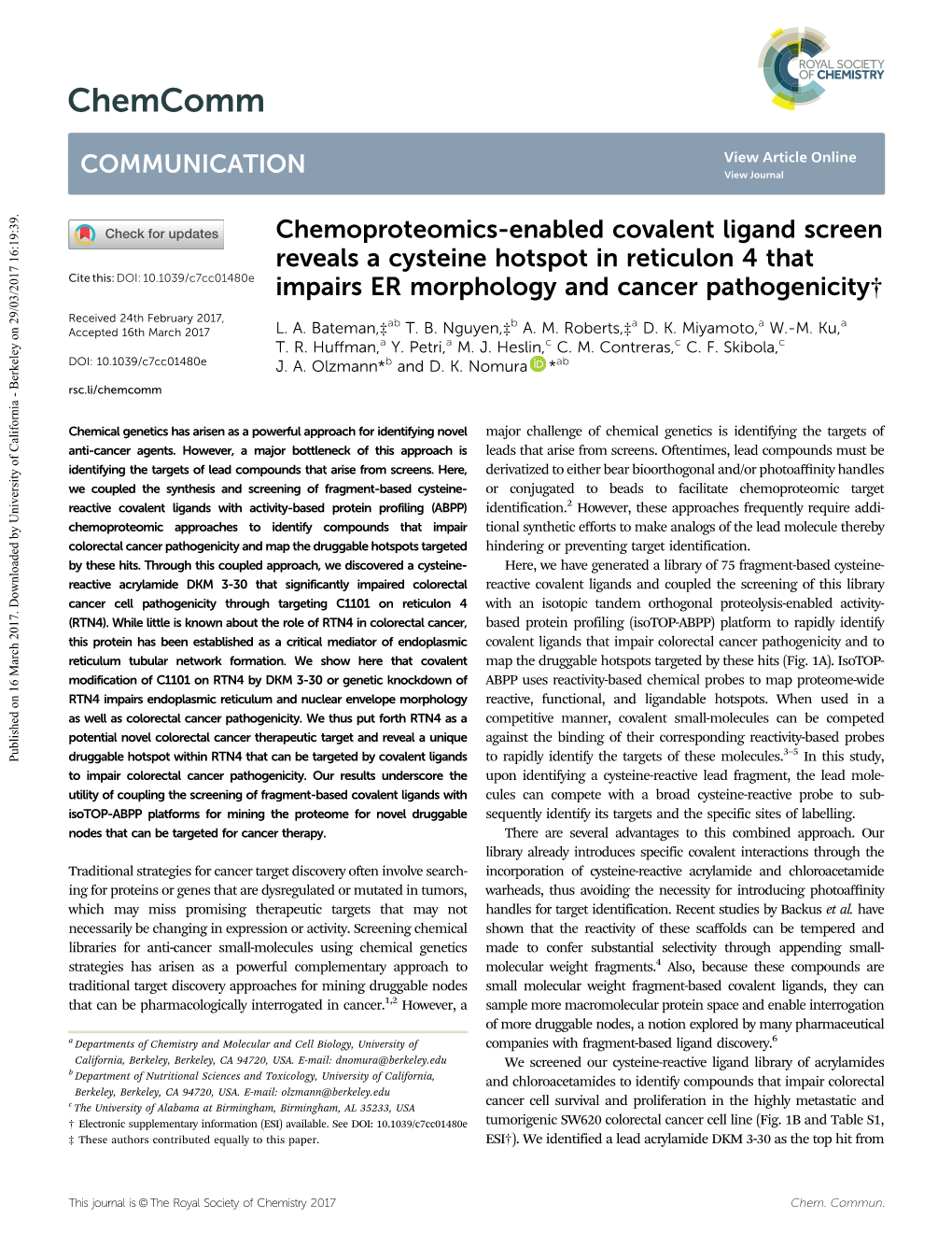 Chemoproteomics-Enabled Covalent Ligand Screen Reveals a Cysteine