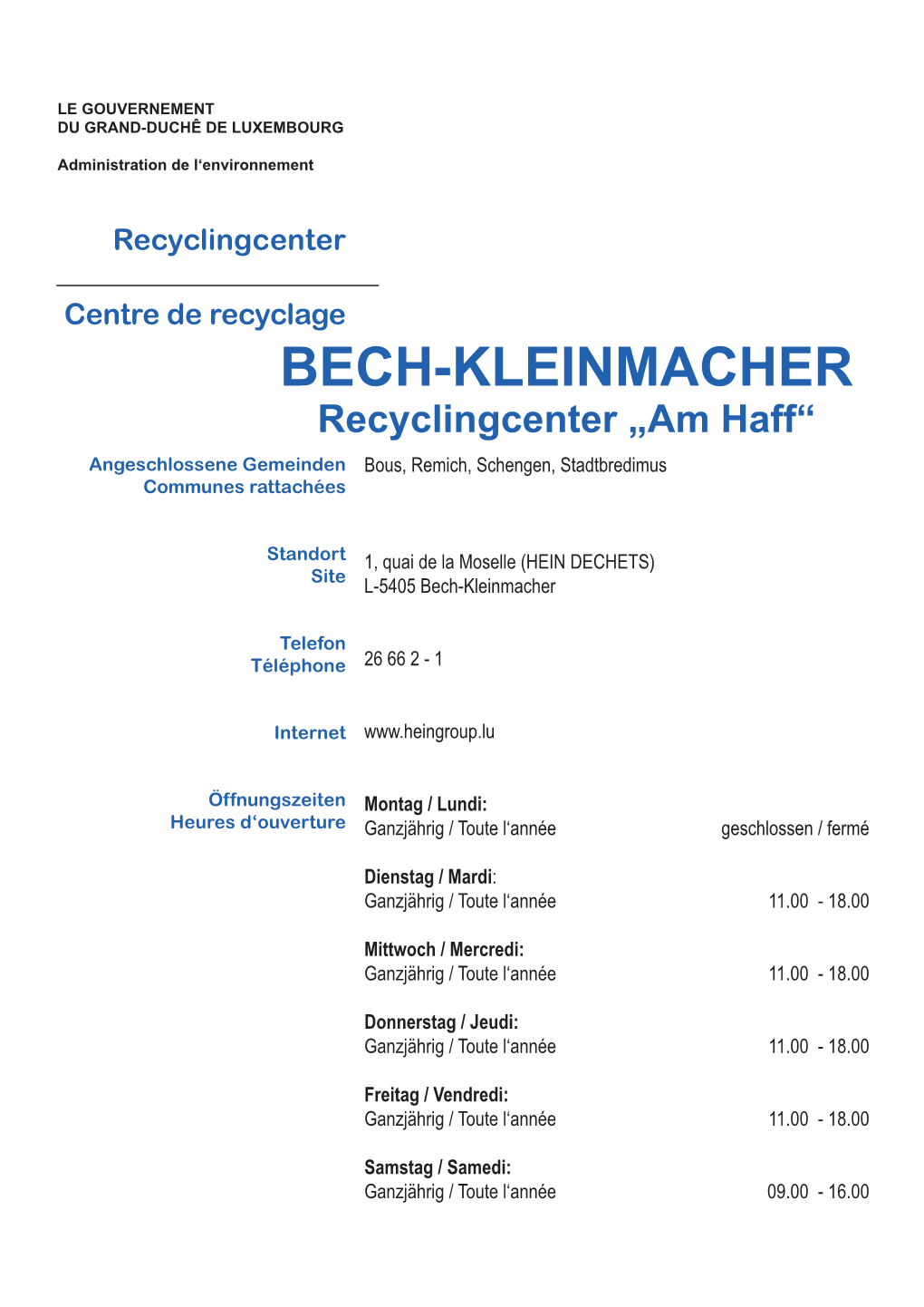 BECH-KLEINMACHER Recyclingcenter „Am Haff“ Angeschlossene Gemeinden Bous, Remich, Schengen, Stadtbredimus Communes Rattachées