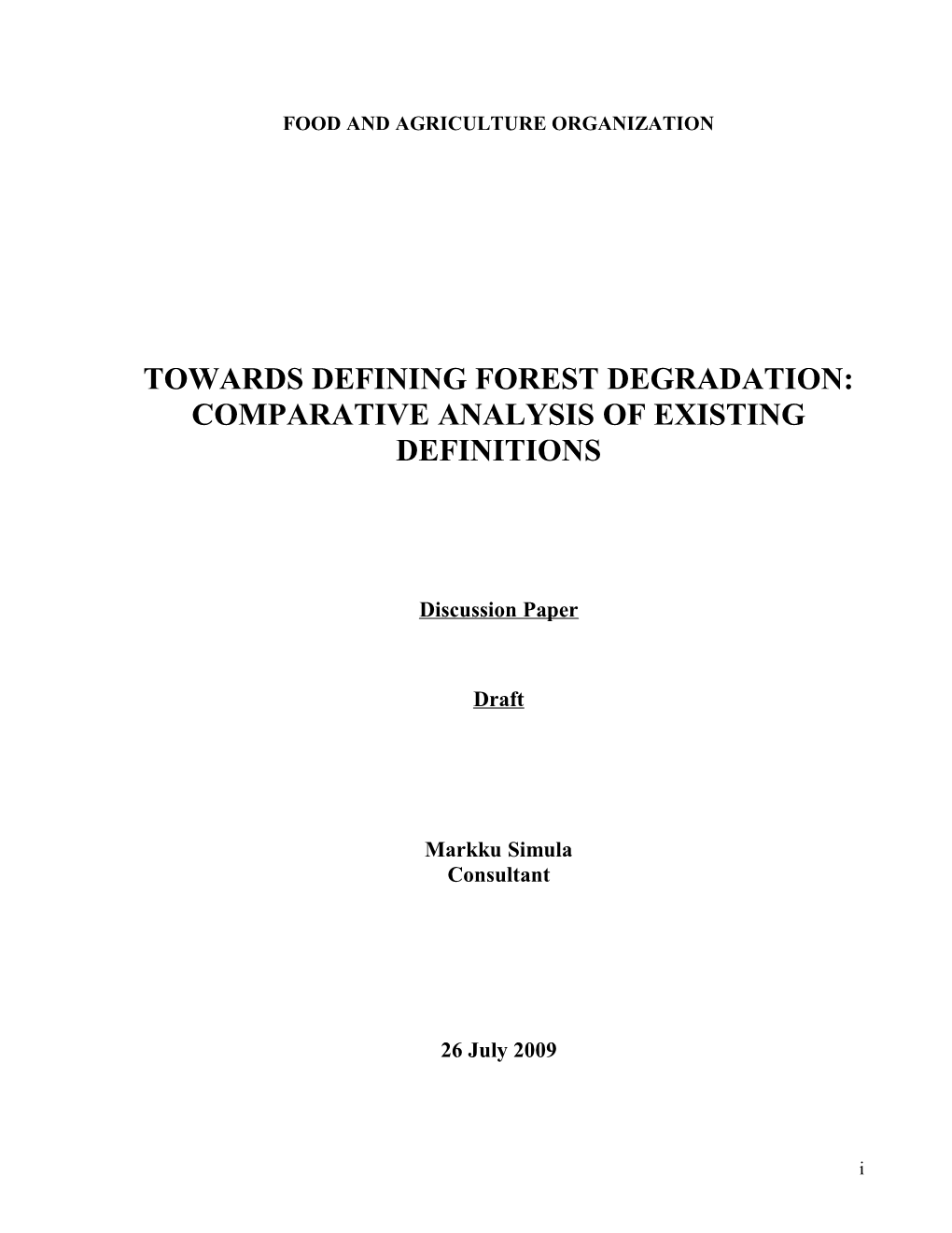 Towards Harmonization of Definitions of Forest Degradation