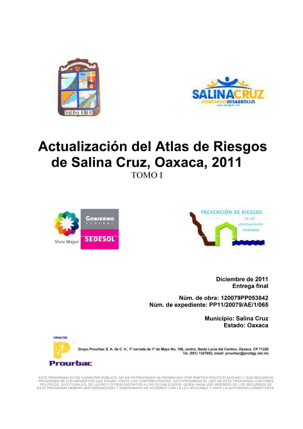 Actualización Del Atlas De Riesgos De Salina Cruz, Oaxaca, 2011 TOMO I
