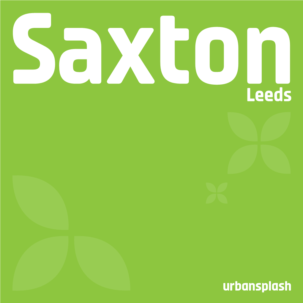 Like Saxton on Facebook Saxton Leeds