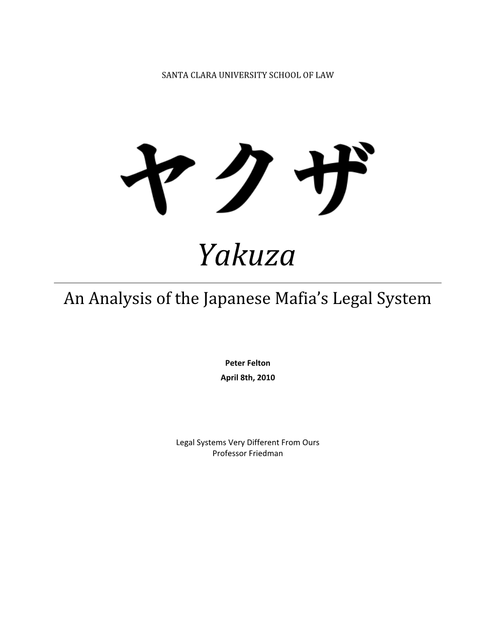 An Analysis of the Japanese Mafia S Legal System