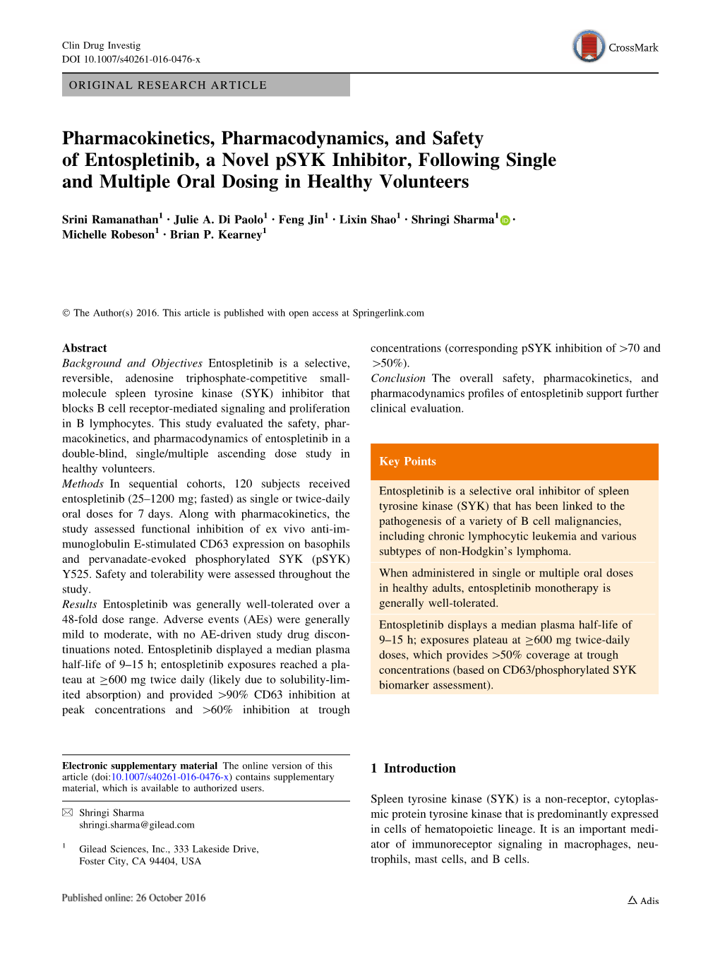 Pharmacokinetics, Pharmacodynamics, and Safety of Entospletinib, a Novel Psyk Inhibitor, Following Single and Multiple Oral Dosing in Healthy Volunteers