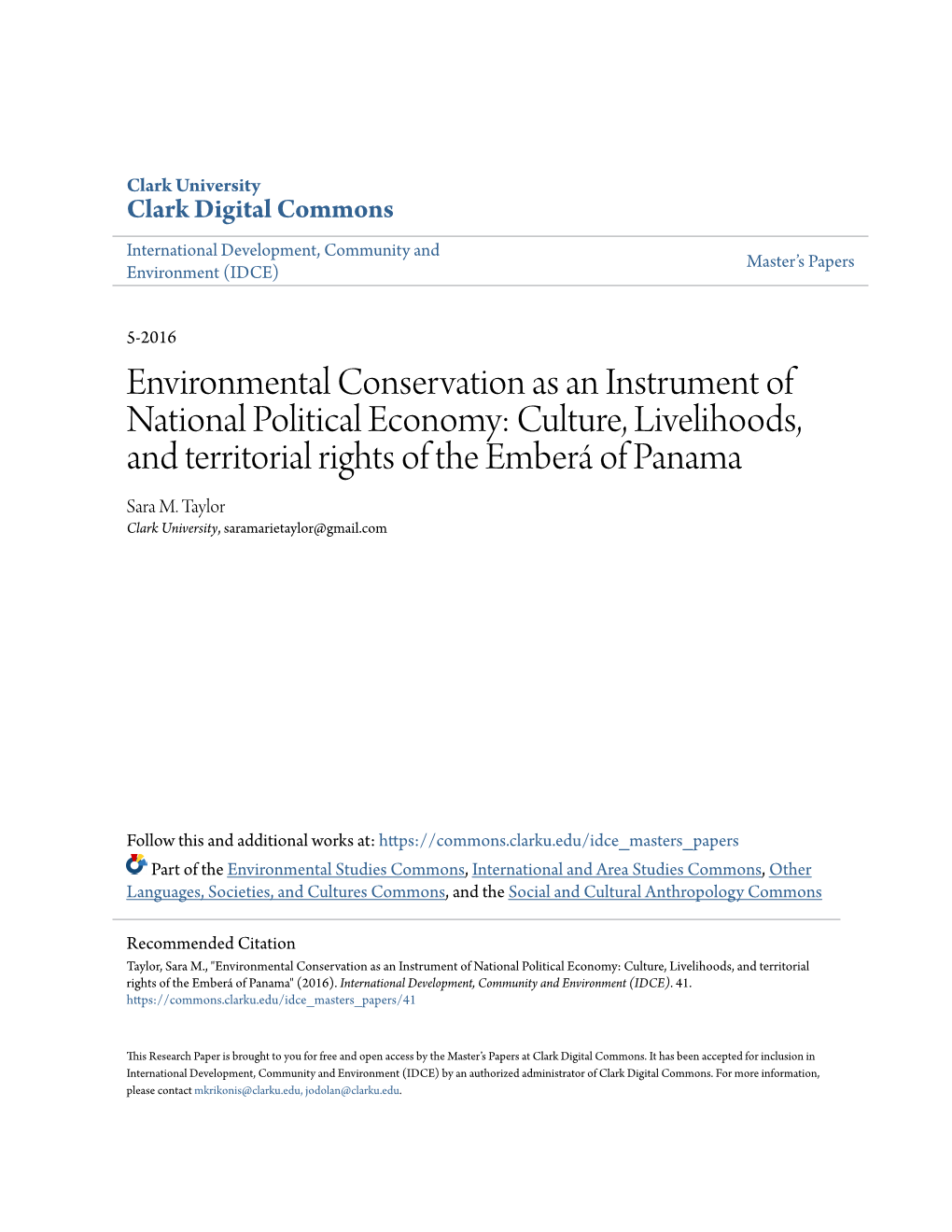 Environmental Conservation As an Instrument of National Political Economy: Culture, Livelihoods, and Territorial Rights of the Emberá of Panama Sara M