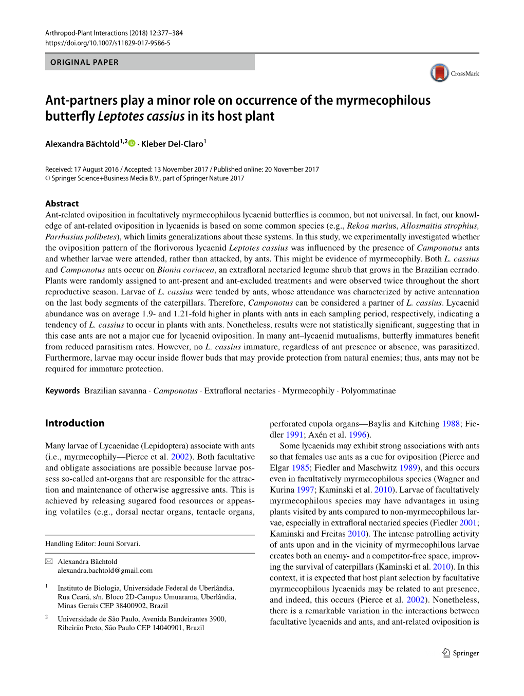 Ant-Partners Play a Minor Role on Occurrence of the Myrmecophilous Butterfly Leptotes Cassius in Its Host Plant