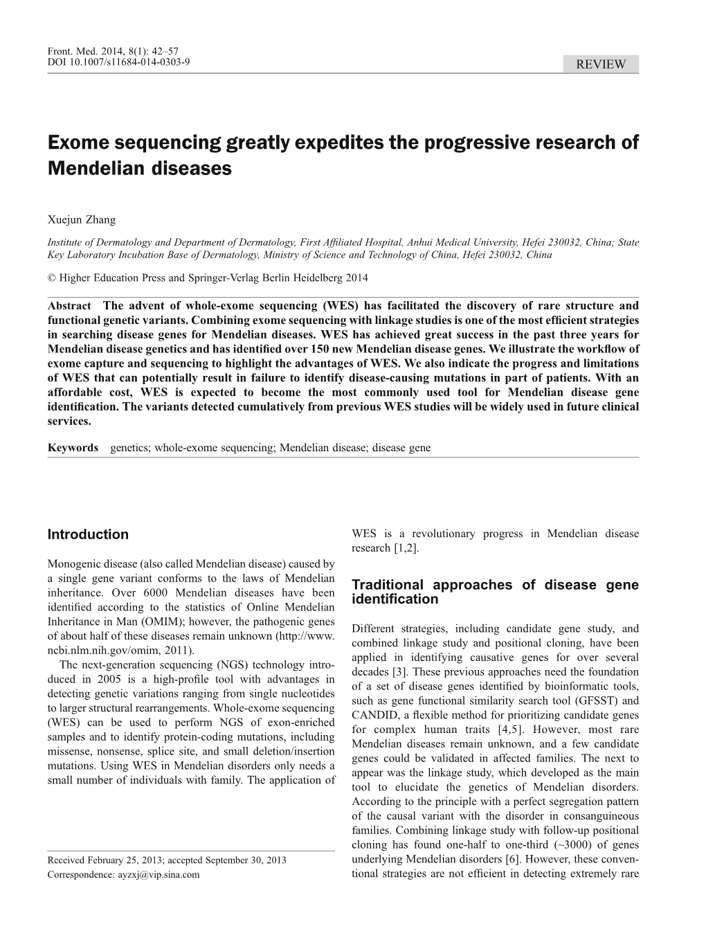 Exome Sequencing Greatly Expedites the Progressive Research of Mendelian Diseases