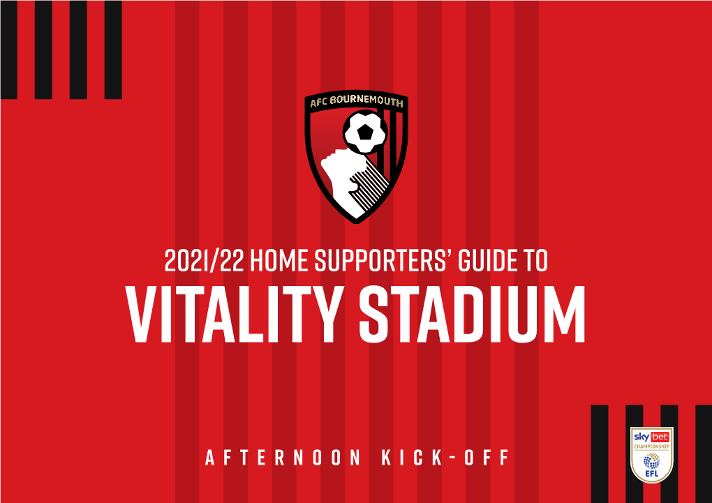 Home Supporters’ Guide to Vitality Stadium