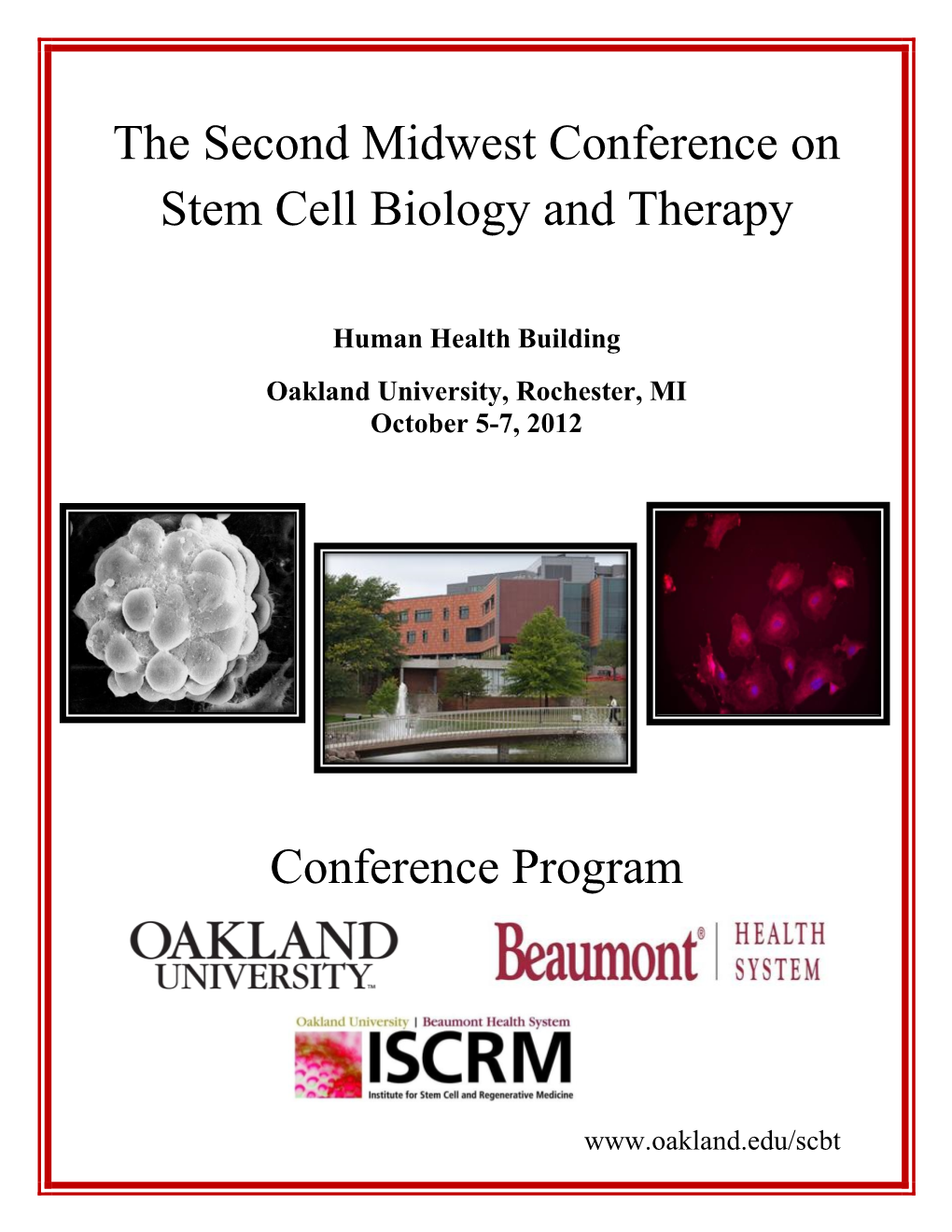 The Second Midwest Conference on Stem Cell Biology and Therapy Conference Program