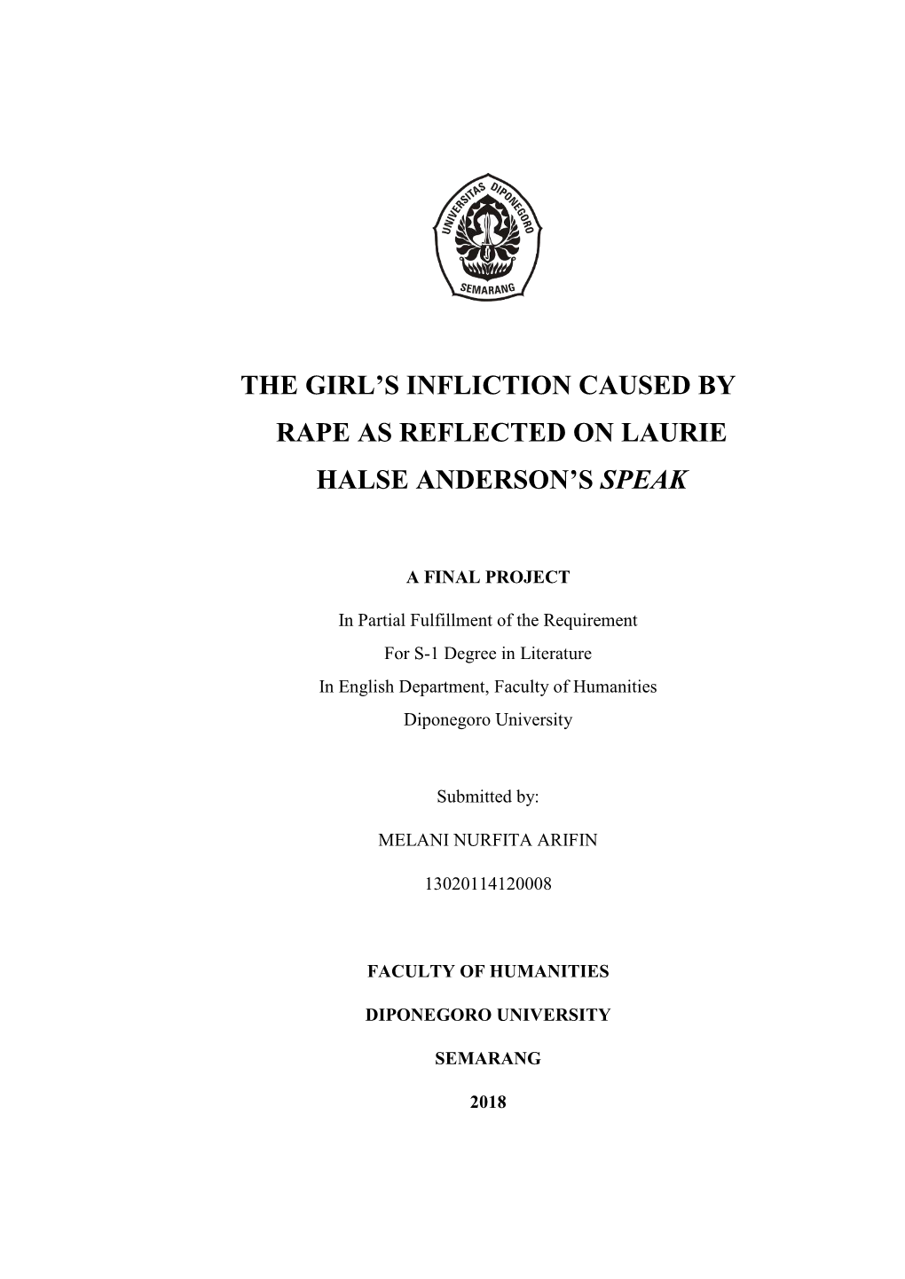 The Girl's Infliction Caused by Rape As Reflected On