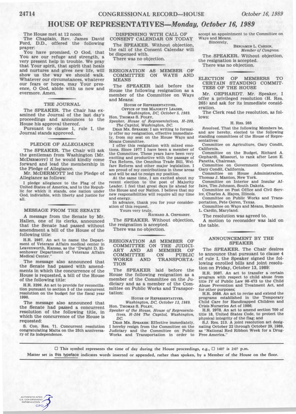 HOUSE of REPRESENTATIVES-Monday, October 16, 1989 the House Met at 12 Noon