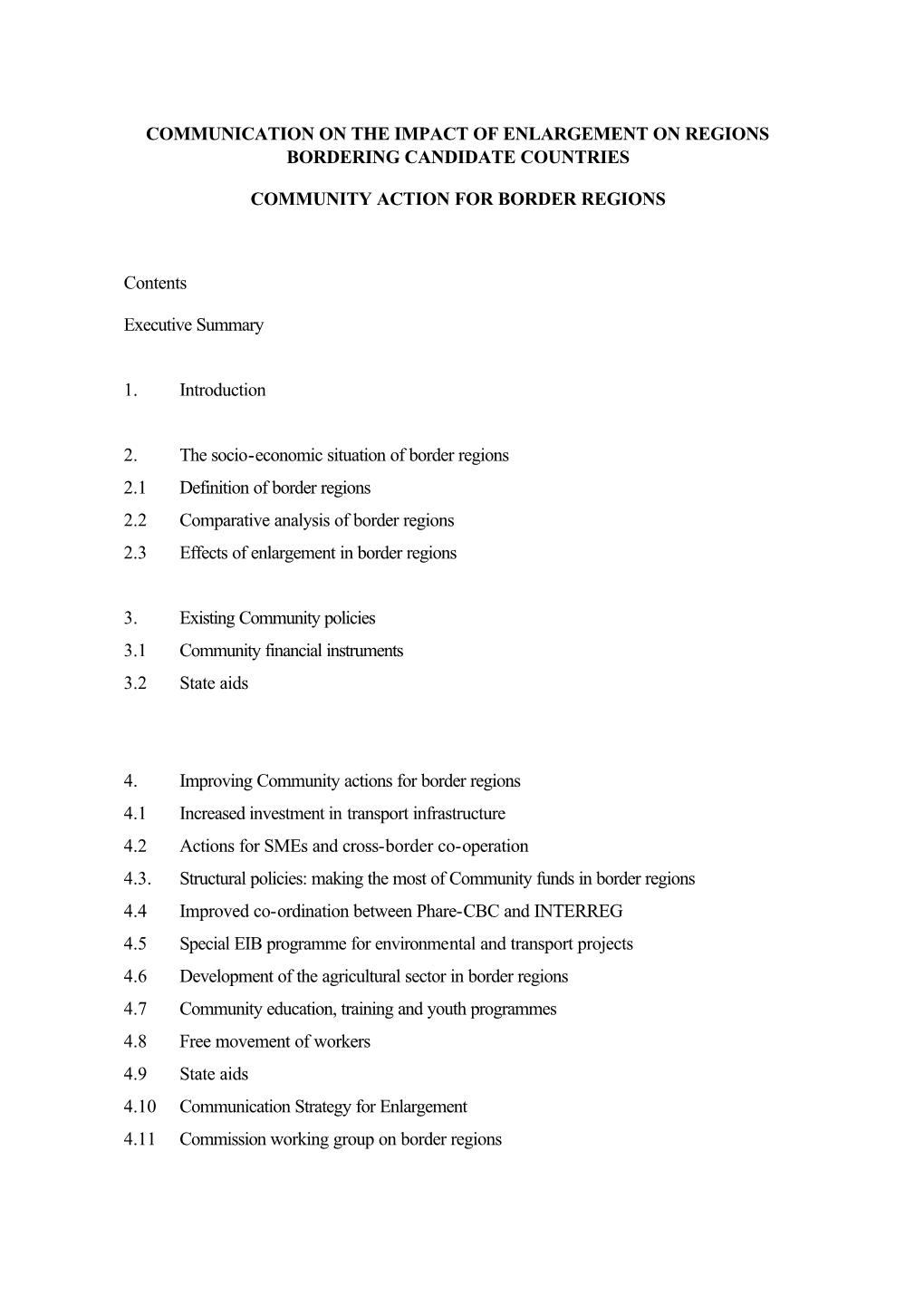 Communication on the Impact of Enlargement on Regions Bordering Candidate Countries