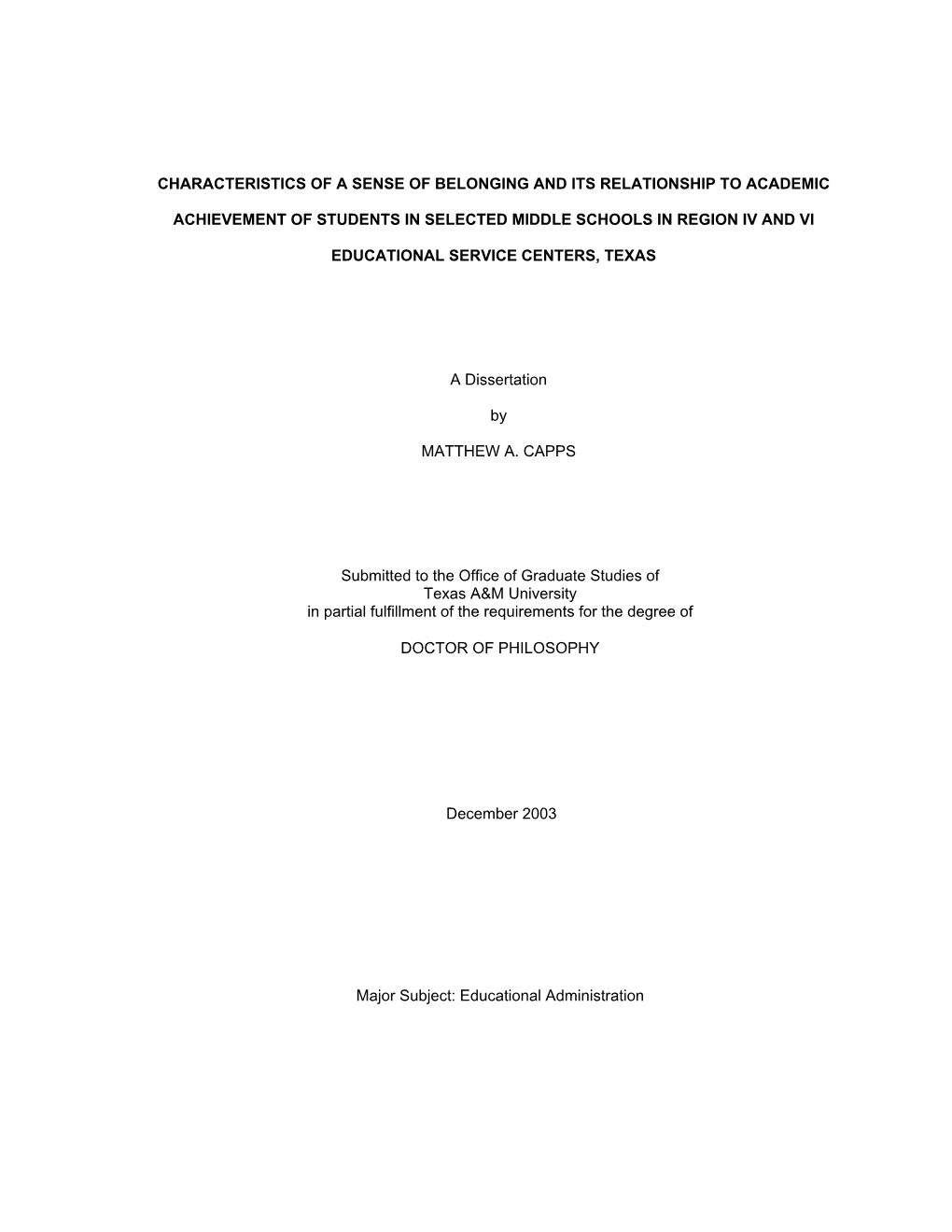 Characteristics of a Sense of Belonging and Its Relationship to Academic Achievement of Students in Selected Middle Schools in R