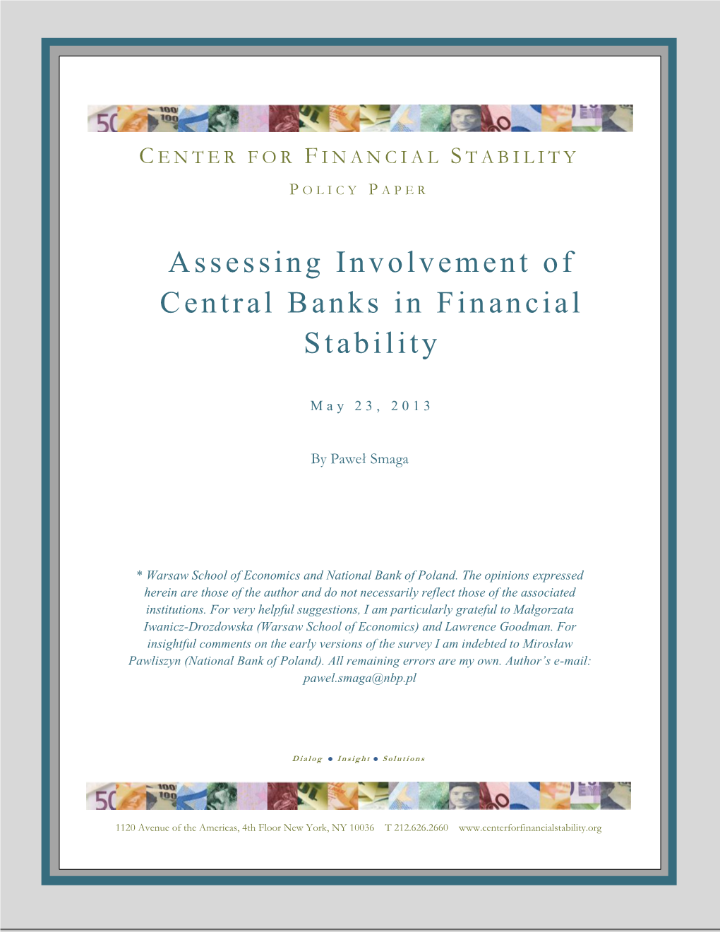 Assessing Involvement of Central Banks in Financial Stability