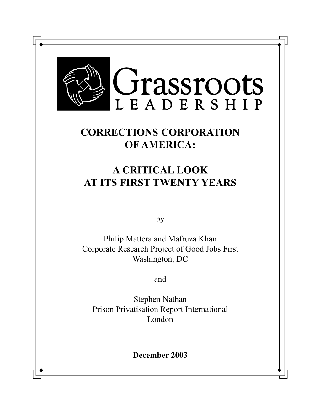 Correction Corporation of America: a Critical Look at Its First Twenty Years