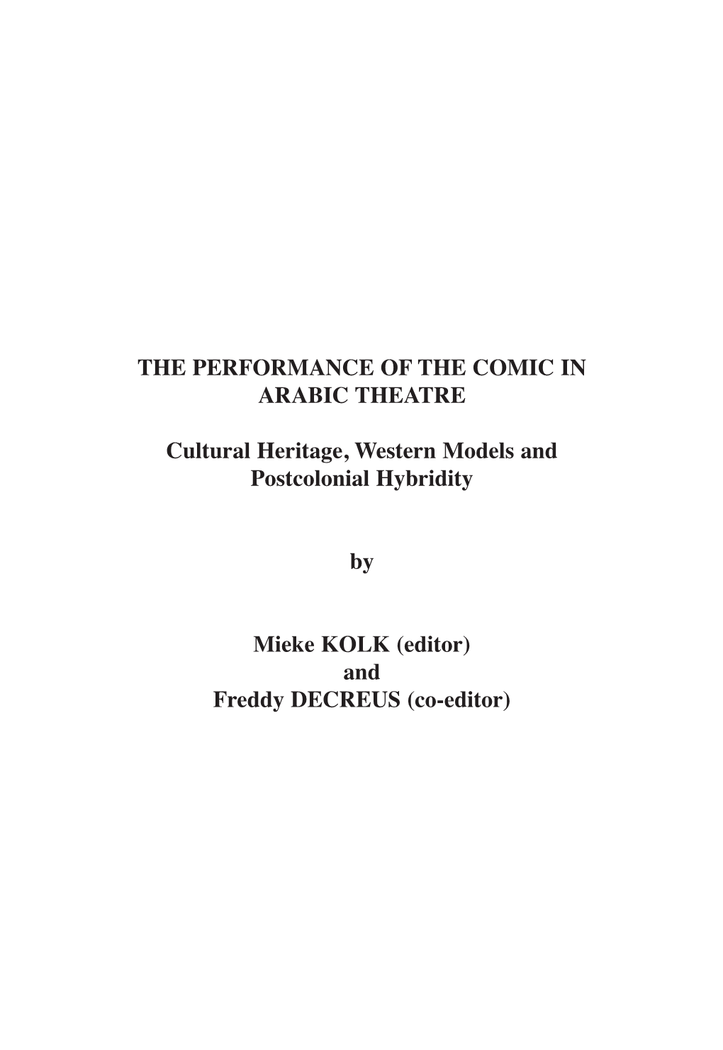 The Performance of the Comic in Arabic Theatre Cultural