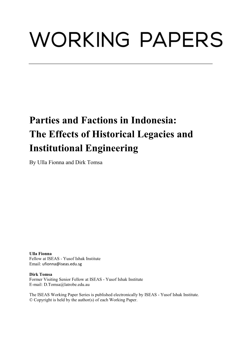 Parties and Factions in Indonesia: the Effects of Historical Legacies and Institutional Engineering