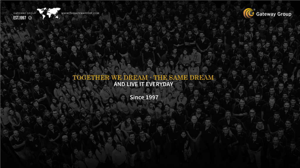 Together We Dream - the Same Dream and Live It Everyday