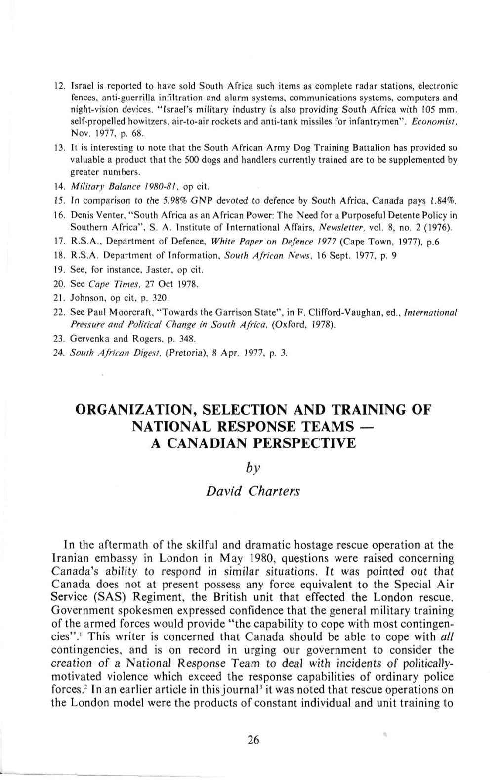 ORGANIZATION, SELECTION and TRAINING of NATIONAL RESPONSE TEAMS — a CANADIAN PERSPECTIVE by David Charters