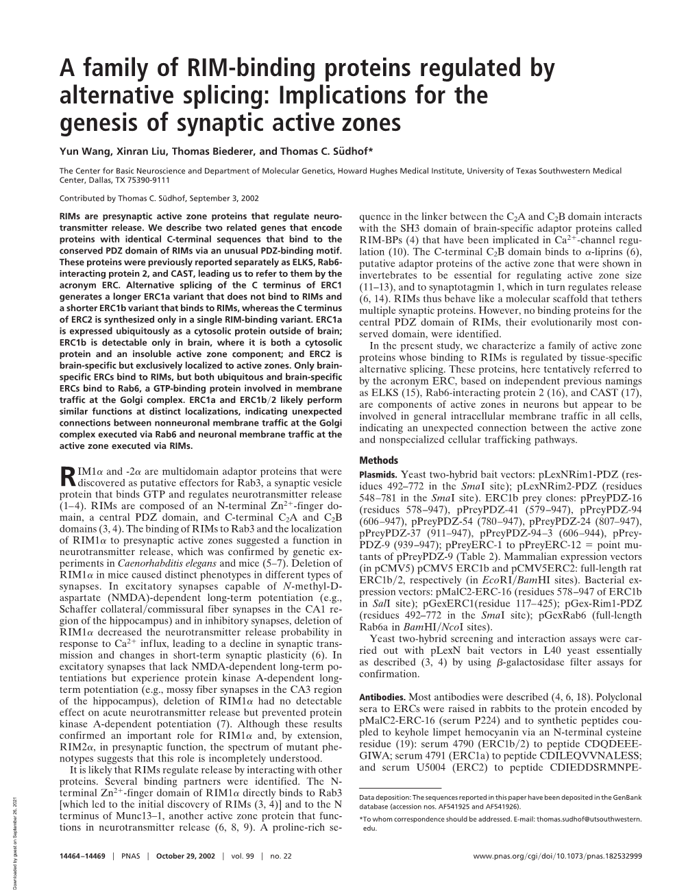 A Family of RIM-Binding Proteins Regulated by Alternative Splicing: Implications for the Genesis of Synaptic Active Zones