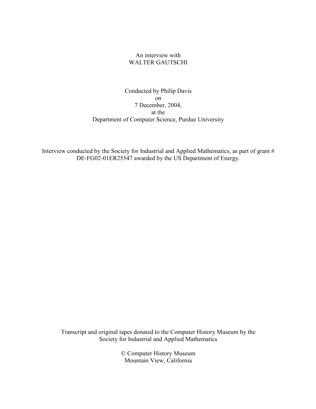 Walter Gautschi SIAM Oral History; 2004-12-07