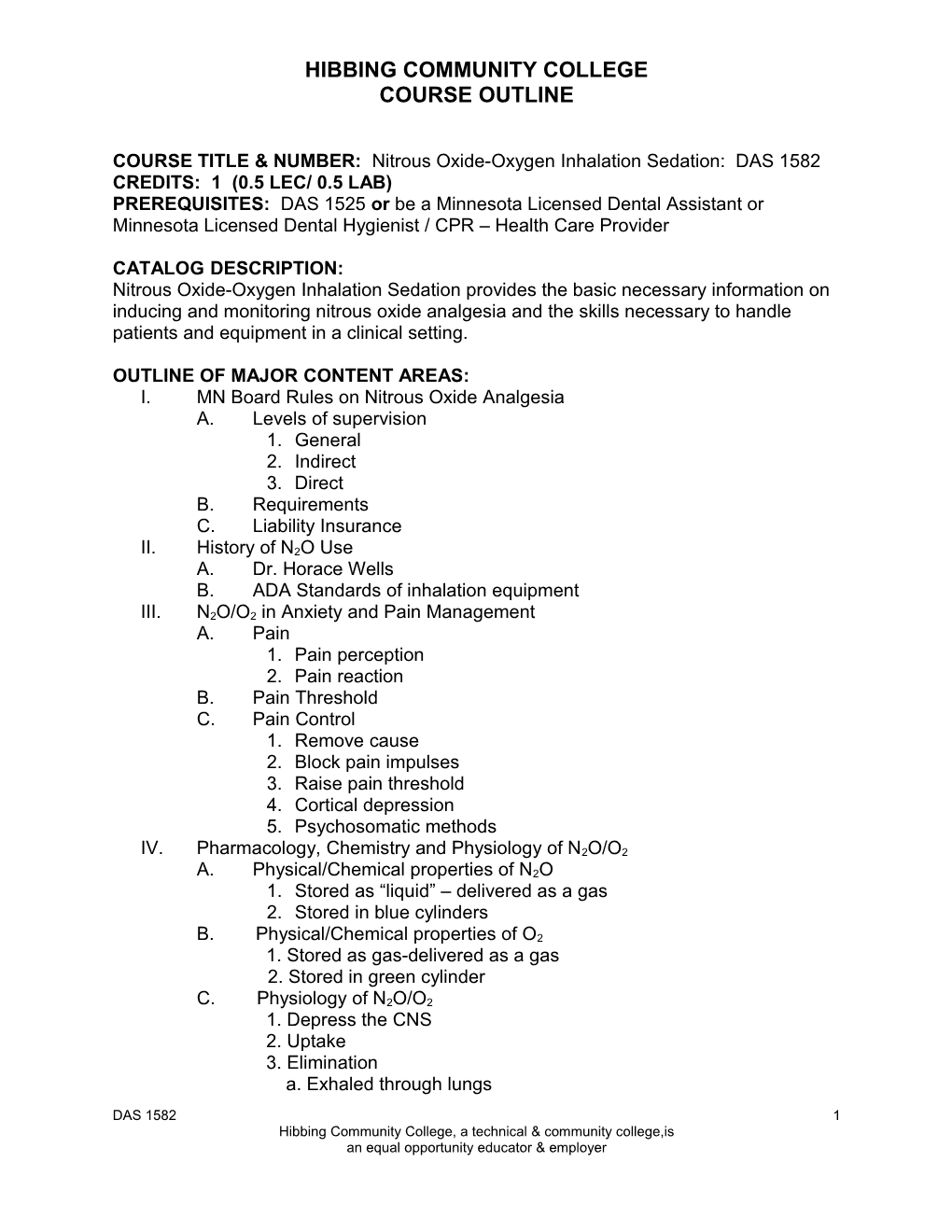 COURSE TITLE & NUMBER: Nitrous Oxide-Oxygen Inhalation Sedation: DAS 1582