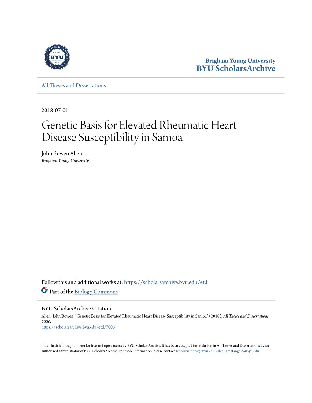Genetic Basis for Elevated Rheumatic Heart Disease Susceptibility in Samoa John Bowen Allen Brigham Young University