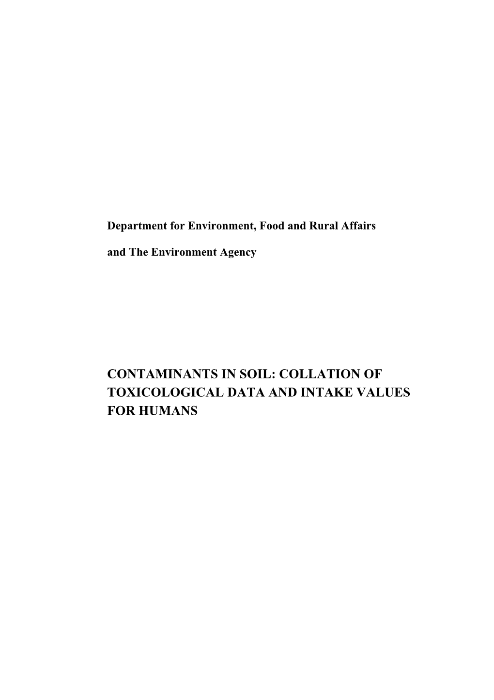 Contaminants in Soil: Collation of Toxicological Data and Intake Values