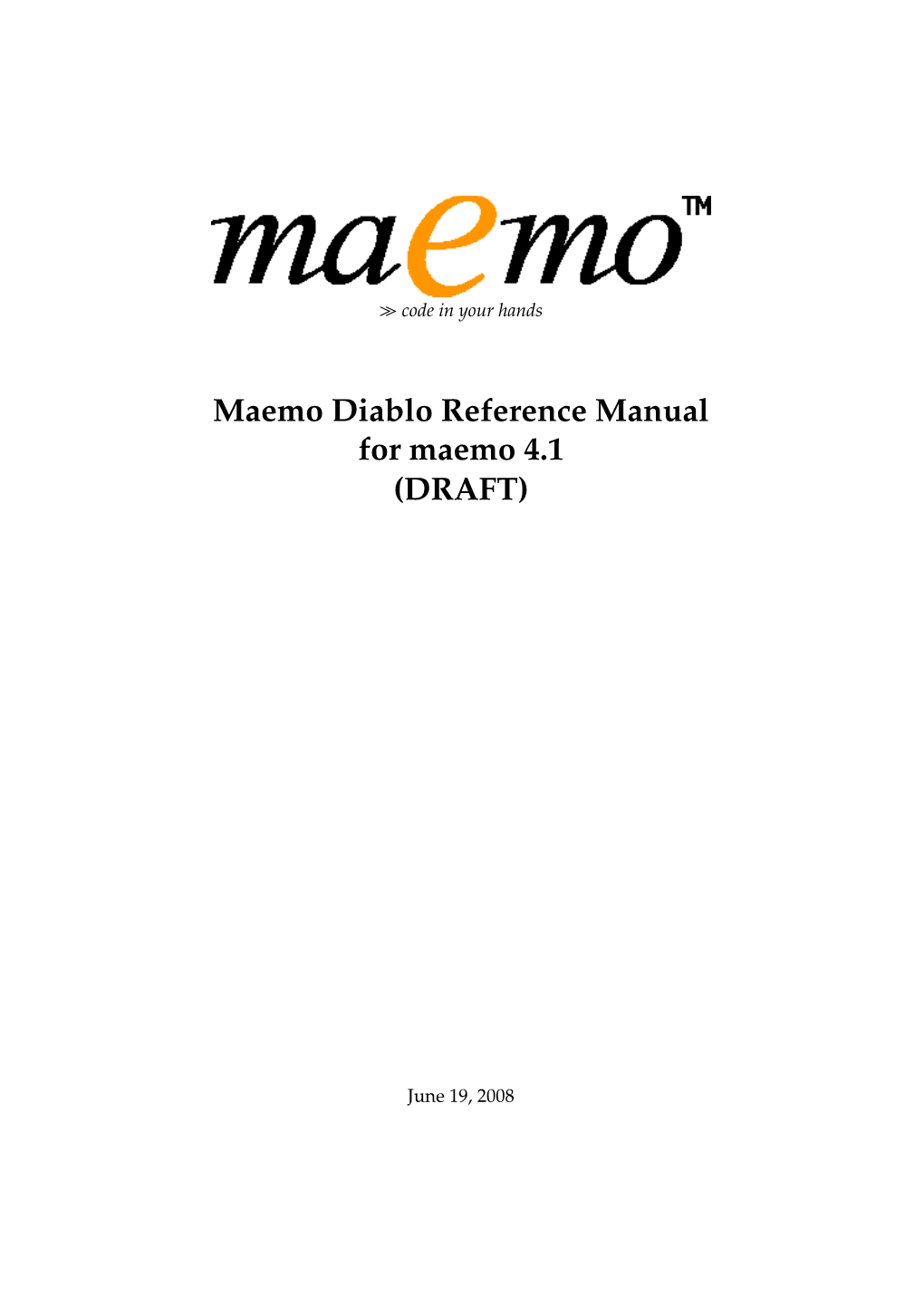 Maemo Diablo Reference Manual for Maemo 4.1 (DRAFT)