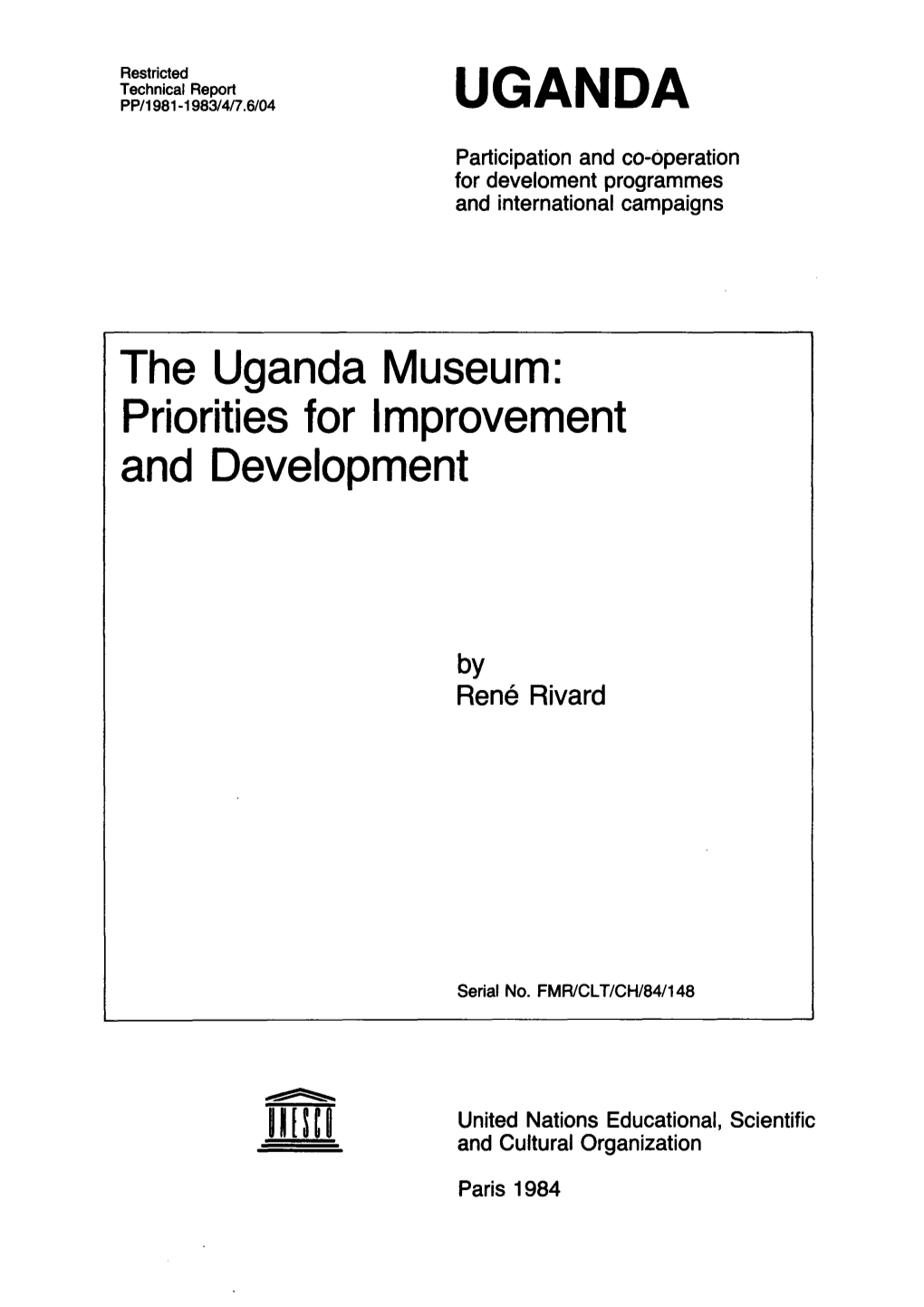 The Uganda Museum: Priorities for Improvement and Development